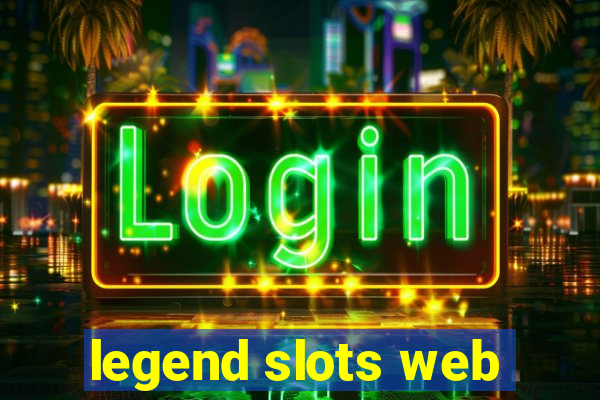 legend slots web